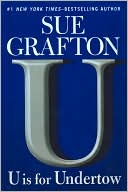 U Is for Undertow (Kinsey Millhone Series #21) by Sue Grafton: Book Cover