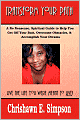 Transform Your Path: A No Nonsense, Spiritual Guide to Help You Get Off Your Butt, Overcome Obstacles, & Accomplish Your Dreams