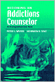 Becoming an Addictions Counselor: A Comprehensive Text