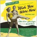 Wish You Were Here [Original Broadway Cast]