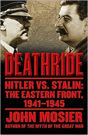 Download book now Deathride: Hitler vs. Stalin - The Eastern Front, 1941-1945 9780594234609 English version RTF by John Mosier