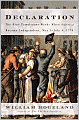Declaration: The Nine Tumultuous Weeks When America Became Independent, May 1-July 4, 1776