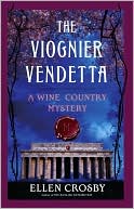 The Viognier Vendetta (Wine Country Mystery Series #5)