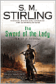 The Sword of the Lady (Emberverse Series #6)