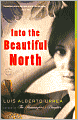 Into the Beautiful North