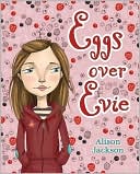 Eggs over Evie