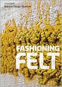 Fashioning Felt
