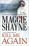 Kill Me Again (Secrets of Shadow Falls Series #2)