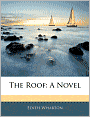 The Roof: A Novel