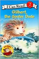 Gilbert, the Surfer Dude (Gilbert and Friends Series)