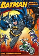 Batman Classic: the Bat-tastic Reusable Sticker Book!: A Giant Sticker Activity Book