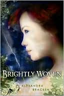 Brightly Woven by Alexandra Bracken: NOOK Book Cover