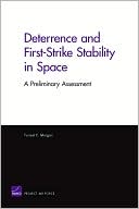 Deterrence and First-Strike Stability in Space: A Preliminary Assessment