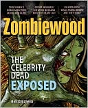 Zombiewood Weekly: The Celebrity Undead Exposed