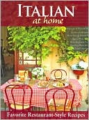 download Italian at Home : Favorite Restaurant-Style Recipes book