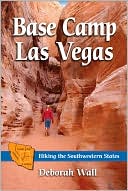 Base Camp Las Vegas: Hiking the Southwestern States
