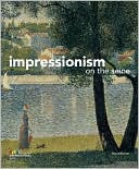 Impressionism on the Seine