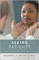 Seeing Patients: Unconscious Bias in Health Care