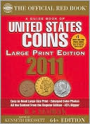 Guide Book of United States Coins 2011 Large Print