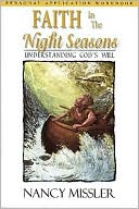 Faith in the Night Seasons-Workbook: Understanding God's Will