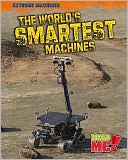The World's Smartest Machines