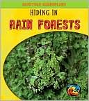 Hiding in Rain Forests