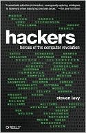 Hackers: Heroes of the Computer Revolution