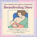 The Nursing Mother's Companion Breastfeeding Diary