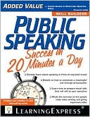 Public Speaking Success in 20 Minutes a Day