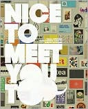 Nice to Meet You Too: Visual Greetings from Business Cards and Identity Packages