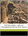 Little Men: Life at Plumfield with Jo's Boys