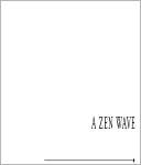 A Zen Wave: Basho's Haiku and Zen