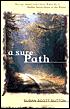 A Sure Path: Moving Ahead with Christ When We'd Rather Settle down in the World