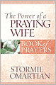 The Power of a Praying Wife Book of Prayers