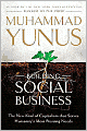 Building Social Business: The New Kind of Capitalism That Serves Humanity's Most Pressing Needs