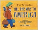 All the Way to America: The Story of a Big Italian Family and a Little Shovel