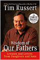 Wisdom of Our Fathers: Lessons and Letters from Daughters and Sons