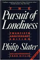 The Pursuit of Loneliness