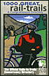 1000 Great Rail-Trails