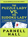 The Puzzle Lady vs. the Sudoku Lady (Puzzle Lady Series #11)