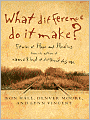 What Difference Do It Make?: Stories of Hope and Healing