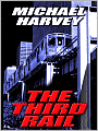 The Third Rail (Michael Kelly Series #3)