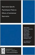 Deprivation-Specific Psychological Patterns: Effects of Institutional Deprivation