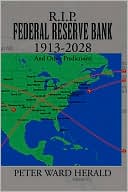 R.I.P. Federal Reserve Bank 1913-2028