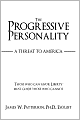 The Progressive Personality: A Threat to America