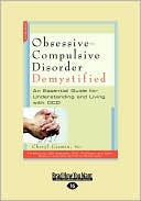 Obsessive-Compulsive Disorder Demystified