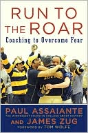 Run to the Roar: Coaching to Overcome Fear