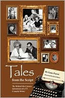 Tales from the Script - The Behind-the-Camera Adventures of a TV Comedy Writer