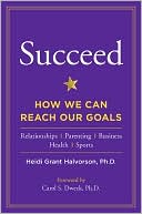 Succeed: How We Can Reach Our Goals