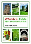 Wales's 1000 Best Heritage Sites